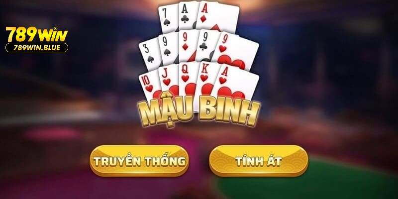 Tìm hiểu khái quát về tựa game này Mậu Binh nổi tiếng